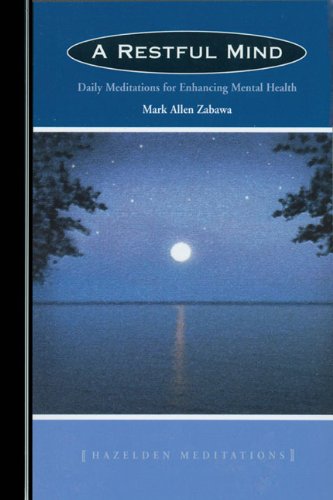 Best Price A Restful Mind: Daily Meditations for Enhancing Mental Health (Hazelden Meditations)
