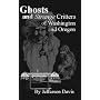 Ghosts and Strange Critters of Washington and Oregon