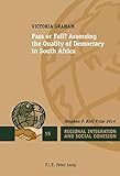 Pass or fail? Assessing the quality of democracy in South Africa