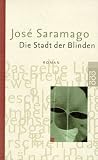 Die Stadt der Blinden - Sonderausgabe. - Jos&eacute; Saramago