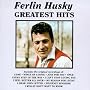 Ferlin Husky - Greatest Hits