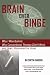 Brain over Binge: Why I Was Bulimic, Why Conventional Therapy Didn't Work, and How I Recovered for Good