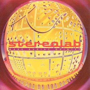 Stereolab - Mars Audiac Quintet - Zortam Music