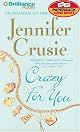 Crazy for You (Jennifer Crusie 2004)