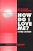Book Workshop to Accompany How Do I Love Me?