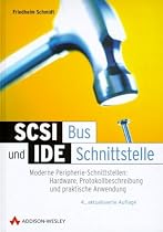 SCSI-Bus und IDE-Schnittstelle, 4. Auflage . Moderne Peripherie-Schnittstellen