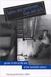 Ladies and Gentlemen, Boys and Girls: Gender in Film at the End of the Twentieth Century (The Suny Series, Cultural Studies in Cinema/Video)