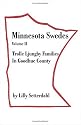 Minnesota Swedes: Trolle Ljungby Families in Goodhue County (Vol II)