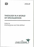 Theology in a world of specialization