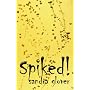 Spiked!