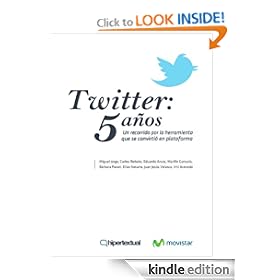 Twitter: 5 a�os (Spanish Edition)