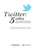 Twitter: 5 a�os