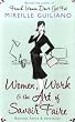 Women, Work, and the Art of Savoir Faire: Business Sense and Sensibility