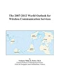 Review ICON Group International, Inc.  / The 2007-2012 World Outlook for Wireless Communication Services