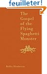 The Gospel of the Flying Spaghetti Mo...