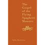 The Gospel of the Flying Spaghetti Monster