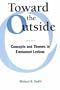 Toward The Outside: Concepts And Themes In Emmanuel Levinas