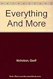 Everything and more