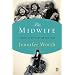 The Midwife: A Memoir of Birth, Joy, and Hard Times