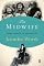 The Midwife: A Memoir of Birth, Joy, and Hard Times