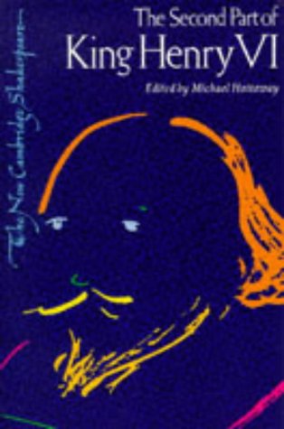 The Second Part of King Henry VI: Pt. 2 (The New Cambridge Shakespeare)