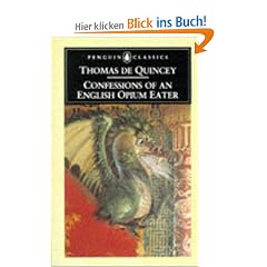 Confessions of an English Opium Eater (Penguin English Library)