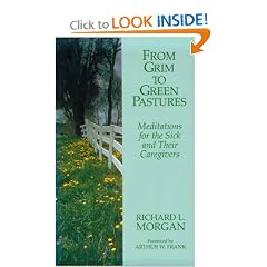 From Grim to Green Pastures: Meditations for the Sick and Their Caregivers