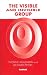 The Visible and Invisible Group: Two Perspectives on Group Psychotherapy and Group Process (Maresfield Library)