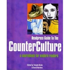 Headpress Guide to the Counter Culture: A Sourcebook for Modern Readers