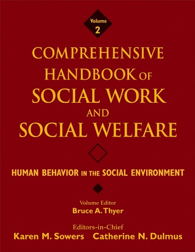 Comprehensive Handbook of Social Work and Social Welfare, Human Behavior in the Social Environment: Volume 2