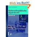Kieferorthop�dische Apparaturen: Bildatlas