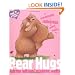 Bear Hugs: Romantically Ridiculous Animal Rhymes