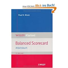 Balanced Scorecard: Arbeitsbuch (Wiley Klartext)
