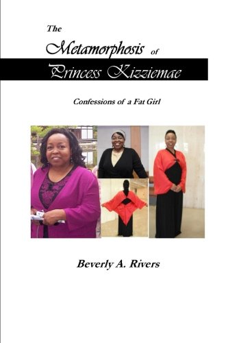 The Metamorphosis of Princess Kizziemae