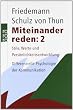 Miteinander reden 2: Stile, Werte und Pers�nlichkeitsentwicklung; Differentielle Psychologie der Kommunikation