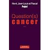 Question(s) cancer