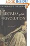 Mistress of the Revolution