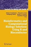 Bioinformatics and Computational Biology Solutions Using R and Bioconductor (Statistics for Biology and Health)