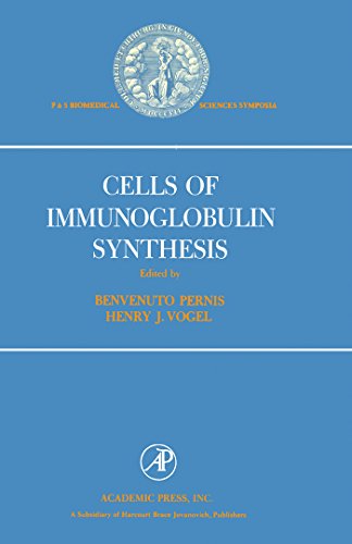 Cell of Immunoglobulin synthesis (P & S biomedical sciences symposia series)