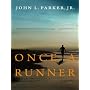 Once a Runner: A Novel