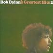 Bob Dylan's Greatest Hits Vol. 2