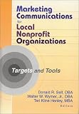 Marketing Communications for Local Nonprofit Organizations: Targets and Tools