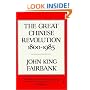 The Great Chinese Revolution 1800-1985