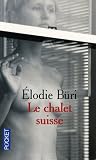 Le chalet suisse