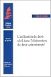 L'utilisation du droit civil dans l'�laboration du droit administratif