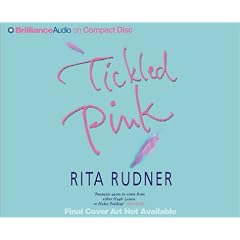 Tickled Pink: A Comic Novel by Rita Rudner