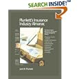 Plunkett's Insurance Industry Almanac 2006: The Only Complete... by Jack W. Plunkett