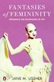 Fantasies of femininity : reframing the boundaries of sex