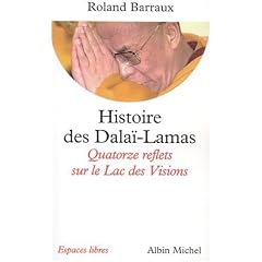 Histoire des Dala�-Lamas : Quatorze reflets sur le Lac des Visions