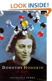 Dorothy Hodgkin: A Life